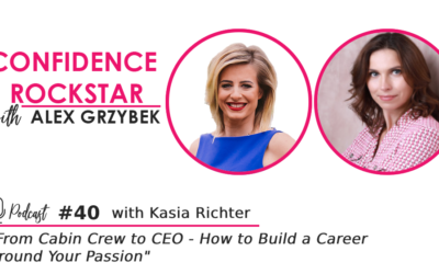 Episode #40: From Cabin Crew to CEO – How to Build a Career Around Your Passion – with Kasia Richter